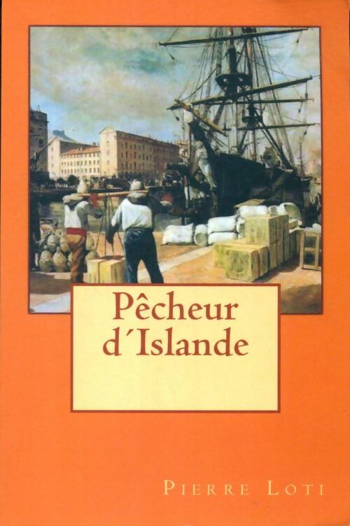Livrenpoche : Pêcheur d'Islande - Loti Pierre - Livre