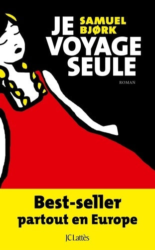 Livrenpoche : Je voyage seule - Bjork Samuel - Livre