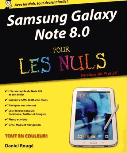 Samsung Galaxy note 8.0 pour les nuls - Daniel Rougé -  Pour les nuls - Livre