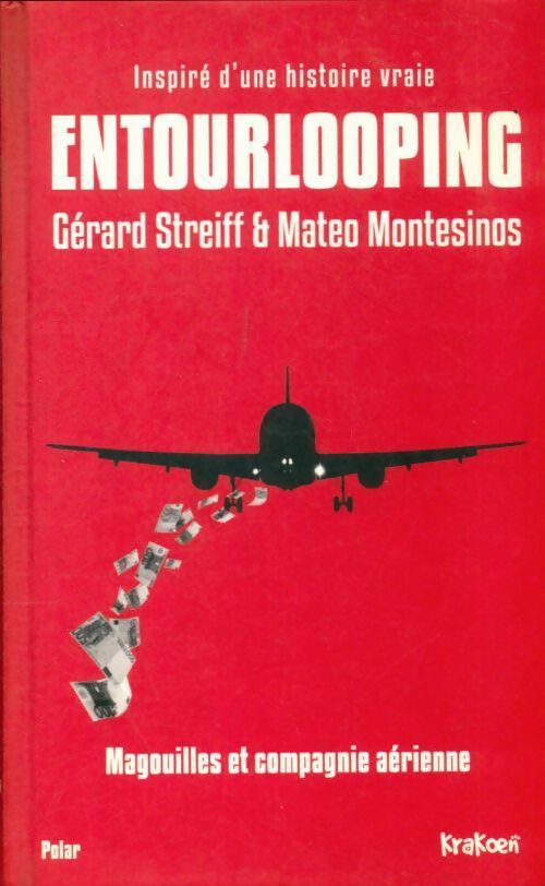 Livrenpoche : Entourlooping - Gérard Streiff - Livre