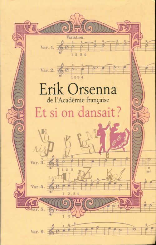 Livrenpoche : Et si on dansait ? - Erik Orsenna - Livre