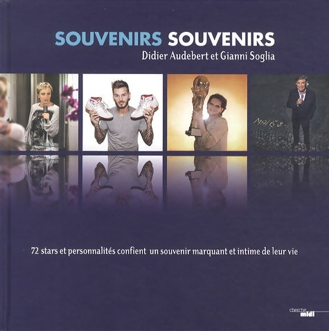 Souvenirs souvenirs - Didier Audebert -  Cherche Midi GF - Livre