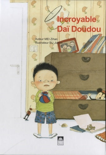Livrenpoche : Incroyable Daï Doudou - Mei Zihan - Livre