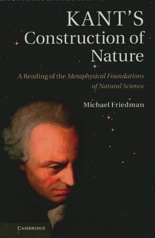 Livrenpoche : Kant's construction of nature - Michael Friedman - Livre