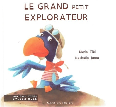 Livrenpoche : Le grand petit explorateur - Marie Tibi - Livre