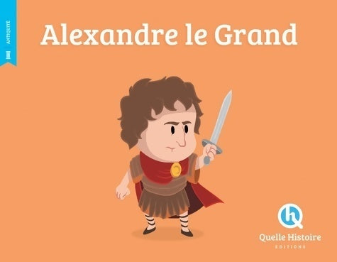 Livrenpoche : Alexandre le grand - Patricia Crété - Livre