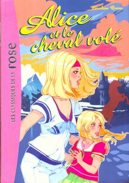 Livrenpoche : Alice et le cheval volé - Caroline Quine - Livre