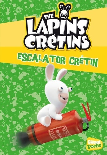 Livrenpoche : The lapins crétins Tome VII : Escalator crétin - Fabrice Ravier - Livre
