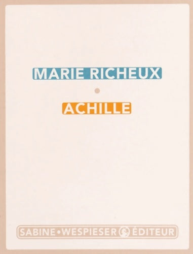 Livrenpoche : Achille - Marie Richeux - Livre