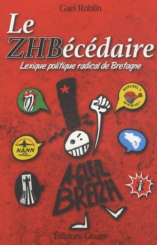 Livrenpoche : Le ZHBcedaire - Gael Roblin - Livre