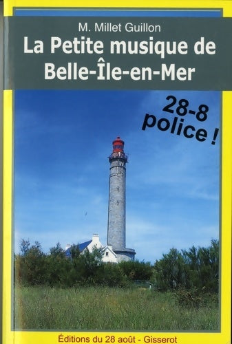 La petite musique de Belle-Ile-en-Mer - Mathilde Millet-guillon - Livre