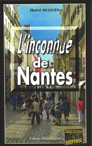 Livrenpoche : L'inconnue de Nantes - Hervé Huguen - Livre