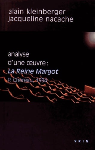 Livrenpoche : La reine margot . Analyse d'une oeuvre - Alain Kleinberger - Livre