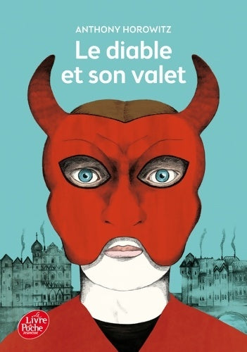 Livrenpoche : Le diable et son valet - Anthony Horowitz - Livre