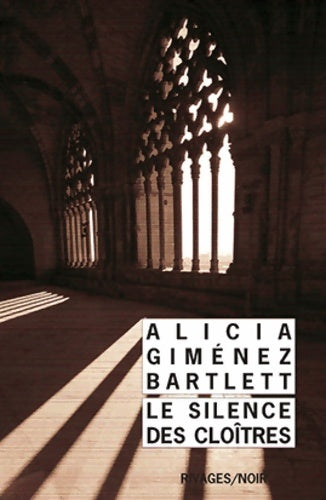 Le silence des cloîtres - Alicia Gimenez Bartlett - Livre