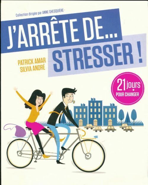 Livrenpoche : J'arrête de stresser - Patrick Amar - Livre