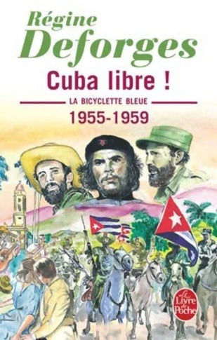 Livrenpoche : Cuba libre ! - Régine Deforges - Livre
