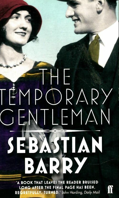 Livrenpoche : The temporary gentleman - Sebastian Barry - Livre