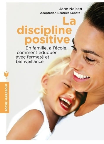 Livrenpoche : La discipline positive - Jane Nelsen - Livre
