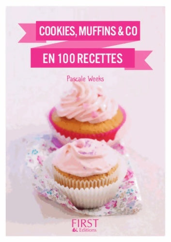 Livrenpoche : Cookies, muffins & co - Pascale Weeks - Livre