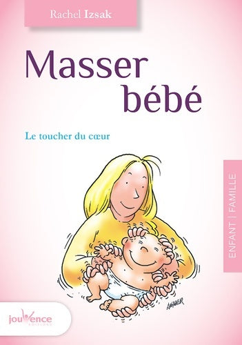 Livrenpoche : Masser bébé - Rachel Izsak Simonet - Livre