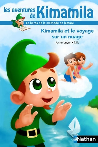 Livrenpoche : Kimamila et le voyage sur un nuage - Anne Loyer - Livre