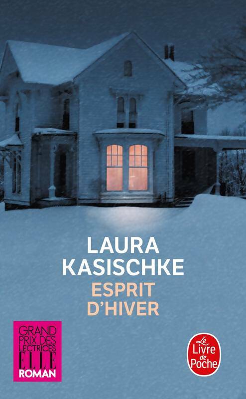 Livrenpoche : Esprit d'hiver - Laura Kasischke - Livre