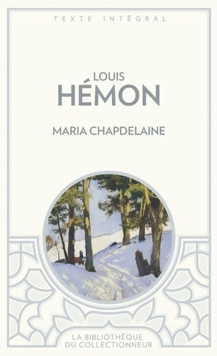Livrenpoche : Maria Chapdelaine - Louis Hémon - Livre