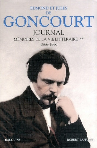 Livrenpoche : Journal : Mémoire de la vie littéraire Tome II : 1866-1886 - Edmond De Goncourt - Livre
