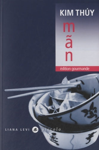 Man - Kim Thuy -  Piccolo - Livre