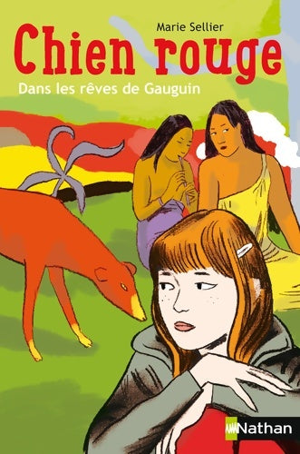 Livrenpoche : Chien rouge. Dans les rêves de Gauguin - Marie Sellier - Livre