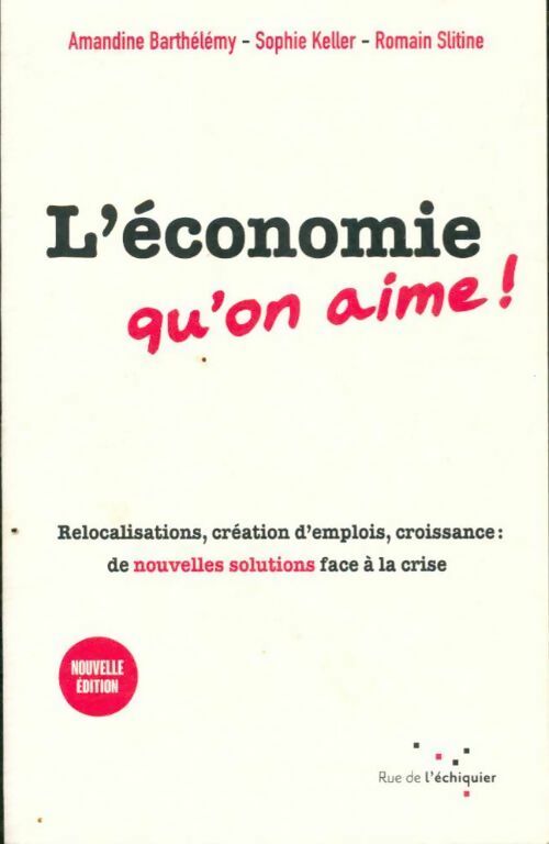 Livrenpoche : L'économie qu'on aime ! - Amandine Barthélémy - Livre