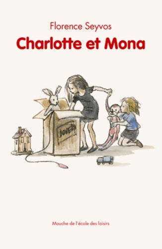 Livrenpoche : Charlotte et Mona - Florence Seyvos - Livre