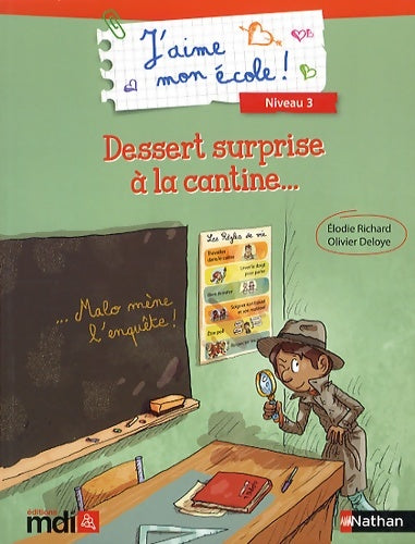Livrenpoche : Dessert surprise à la cantine... - Elodie Richard - Livre