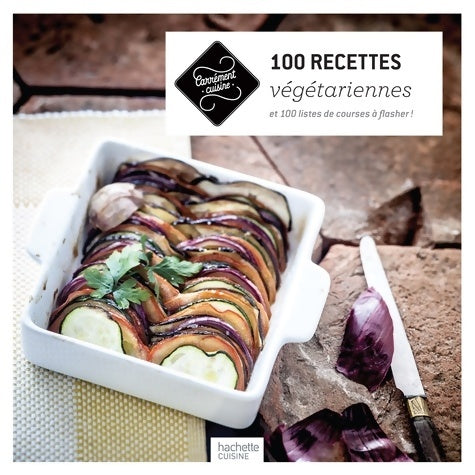 Livrenpoche : 100 recettes végétariennes et 100 listes de courses à flasher ! - Collectif - Livre