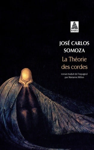 Livrenpoche : La théorie des cordes - José Carlos Somoza - Livre