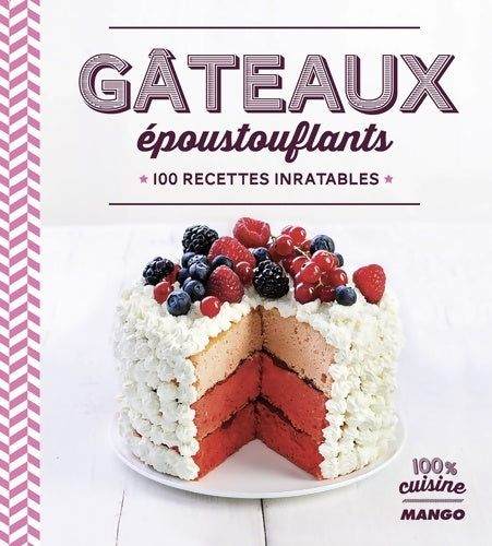 Gâteaux époustouflants - Collectif - Livre