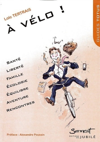 Livrenpoche : Guide Totus à vélo ! - Loïc Tertrais - Livre