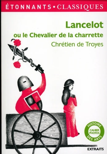 Livrenpoche : Lancelot ou le Chevalier de la Charrette - Chrétien de Troyes - Livre