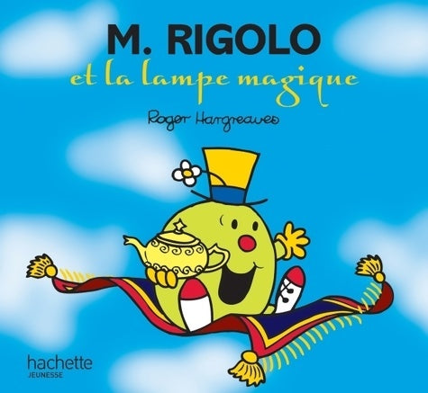 Livrenpoche : M. Rigolo et la lampe magique - Roger Hargreaves - Livre