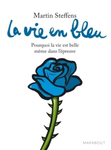 Livrenpoche : La vie en bleu - Martin Steffens - Livre