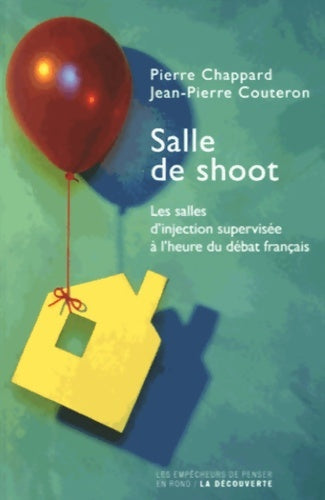 Livrenpoche : Salle de shoot - Pierre Chappard - Livre