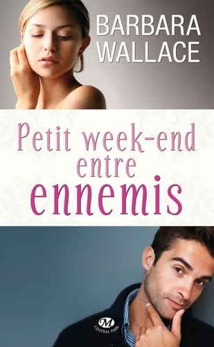 Livrenpoche : Petit week-end entre ennemis - Barbara Wallace - Livre