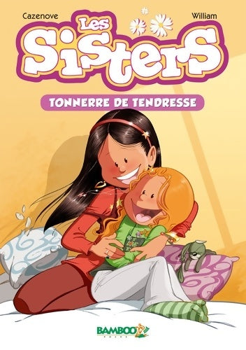 Les sisters Tome VI : Tonnerre de tendresse - Cazenove - Livre