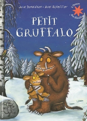 Petit Gruffalo - Julia Donaldson -  L'heure des histoires - Livre