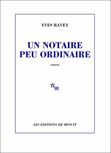 Livrenpoche : Un notaire peu ordinaire - Yves Ravey - Livre