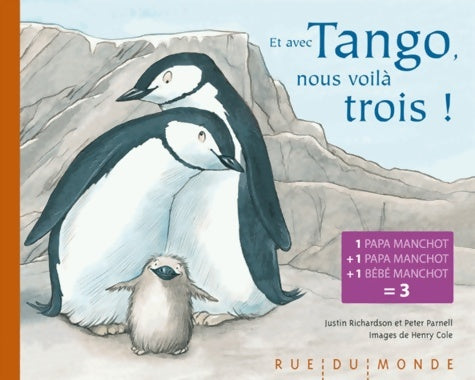 Et avec Tango, nous voilà trois ! - Justin Richardson - Livre