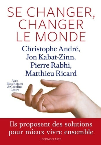 Livrenpoche : Se changer, changer le monde - Collectif - Livre