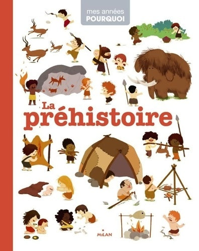 La préhistoire - Cécile Benoist - Livre