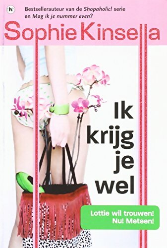Livrenpoche : Ik krijg je wel - Sophie Kinsella - Livre